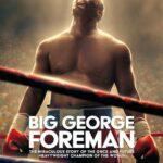 Джордж Форман: Несокрушимый (Big George Foreman)